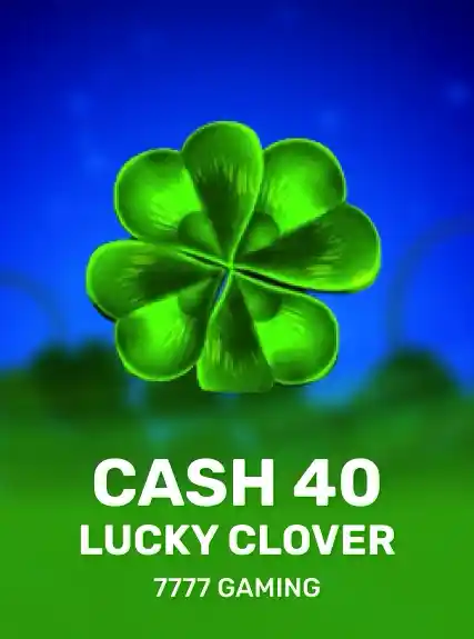 Cash 40 Lucky Clover game tile