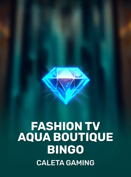 Fashion TV Aqua Boutique Bingo game tile